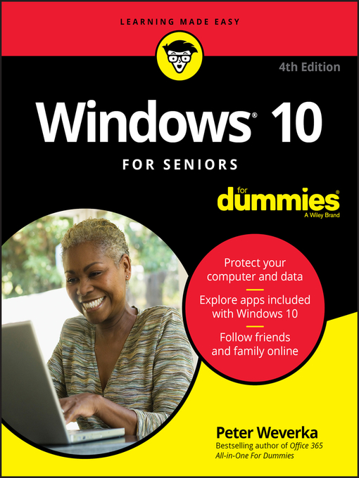 Title details for Windows 10 For Seniors For Dummies by Peter Weverka - Available